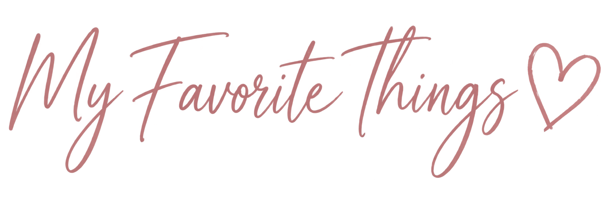 My Favorite Things
